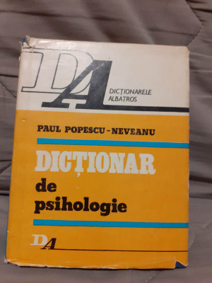 DICTIONAR DE PSIHOLOGIE-PAUL POPESCU NEVEANU foto