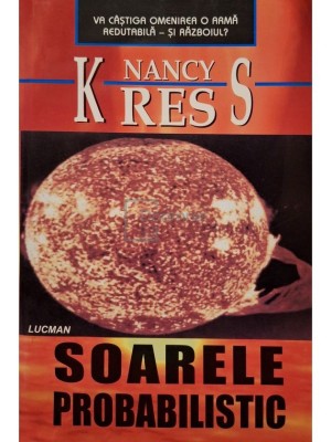 Nancy Kress - Soarele probabilistic (Editia: 2003) foto
