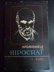 Aforismele Lui Hipocrat - C. Bart ,546663 foto