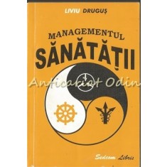 Managementul Sanatatii - Liviu Drugus