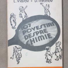 107 POVESTIRI DESPRE CHIMIE - L. Vlasov, D. Trifonov