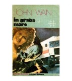 John Wain - In graba mare - 116347