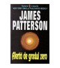 James Patterson - Alerta de gradul 0 - 126311