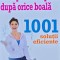 Recuperare rapida dupa orice boala. 1001 solutii eficiente (Reader&#039;s Digest) (BE70)