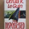 Ursula K. LeGuin - The Dispossessed