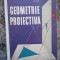 GEOMETRIE PROIECTIVA-ION MELCU