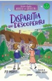 Disparitia unei descoperiri - Pip Murphy