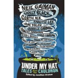 Under My Hat: Tales from the Cauldron