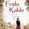 FRIDA KAHLO SI CULORILE DRAGOSTEI-CAROLINE BERNARD-246722