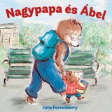 Nagypapa &eacute;s &Aacute;bel - Julie Fortenberry