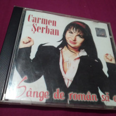 CD CARMEN SERBAN-SANGE DE ROMAN SA AI ORIGINAL