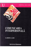 Comunicarea interpersonala - Gabriel Albu, 2024