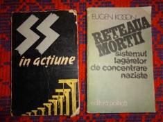 SS in actiune / documente despre crimele savarsite de SS +Reteaua mortii / sistemul lagarelor de concentrare naziste ( pretul este pentru ambele carti