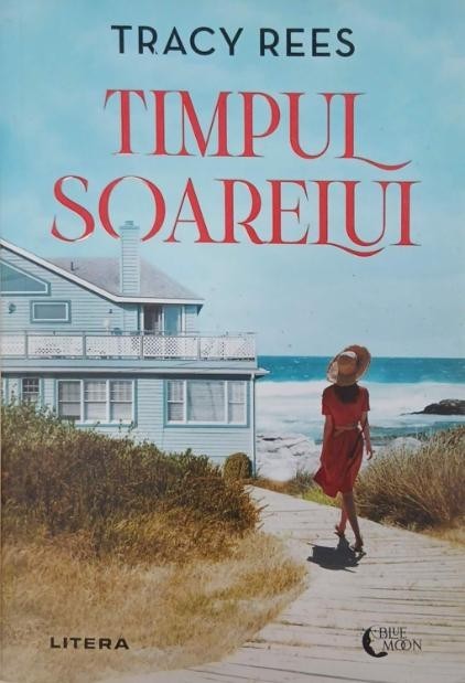 Timpul soarelui - Tracy Rees