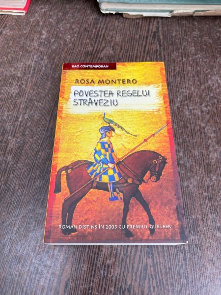 Rosa Montero - Povestea Regelui Straveziu