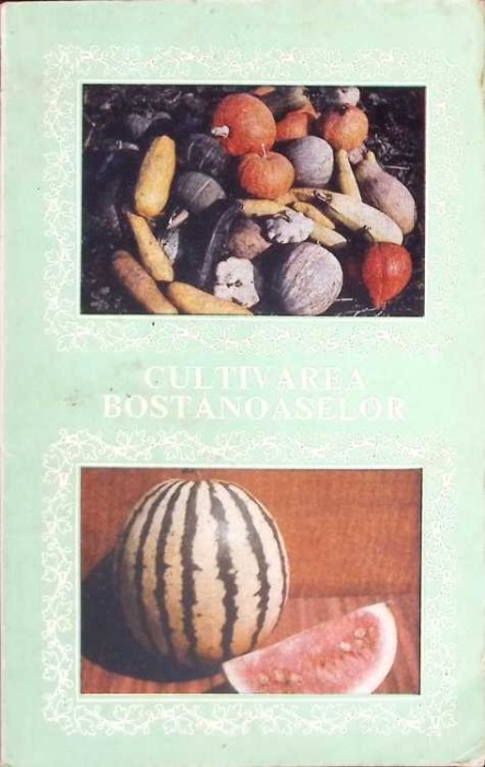 CULTIVAREA BOSTANOASELOR-V.F. HLEBNIKOV SI COLAB.-266682