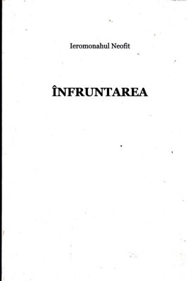 AS - IEROMONAHUL NEOFIT - INFRUNTAREA foto