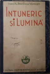 Ioan Al. Bratescu-Voinesti - INTUNERIC SI LUMINA (Editia: 1942) foto