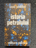 ISTORIA PETROLULUI - Rene Sedillot