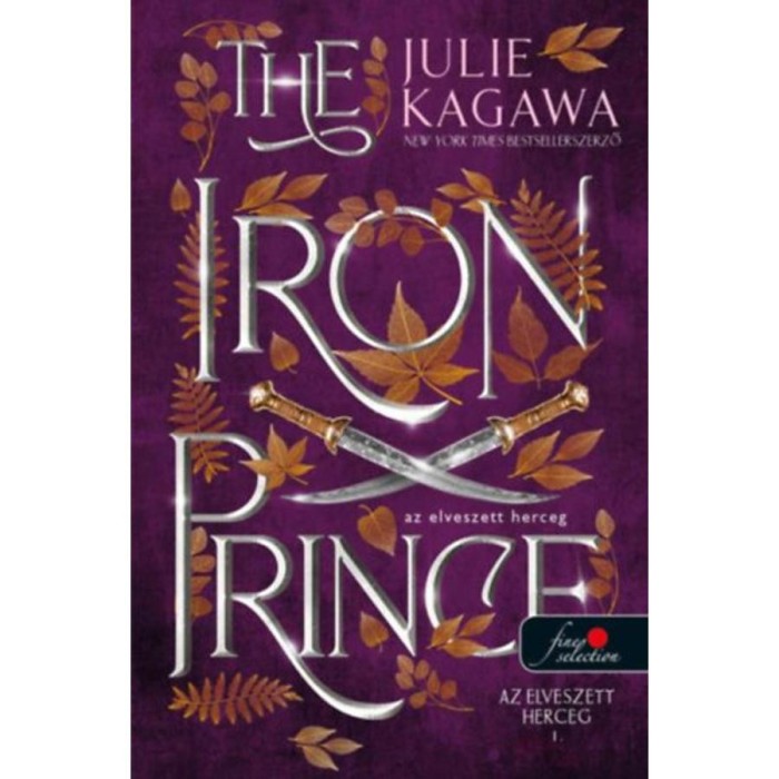 The Iron Prince - Az elveszett herceg - Julie Kagawa