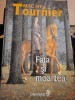 Fata si moartea - Michel Tournier