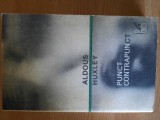 PUNCT CONTRAPUNCT de ALDOUS HUXLEY - 1970, Cartea Romaneasca Educational