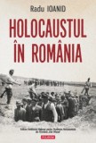 Holocaustul in Romania - Radu Ioanid
