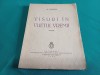 VISURI &Icirc;N VUIETUL VREMII * AL. PHILIPPIDE / 1939 * 44