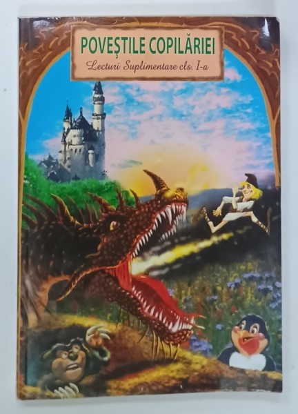 POVESTILE COPILARIEI , LECTURI SUPLIMENTARE CLASA I -A , 2009