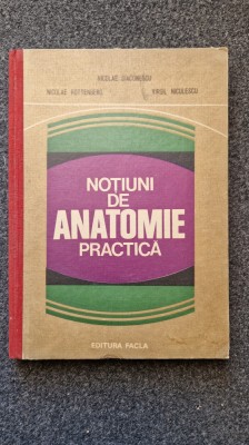 NOTIUNI DE ANATOMIE PRACTICA - Diaconescu, Rottenberg foto