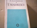 E. Lovinescu - TITU MAIORESCU ( 1972 )