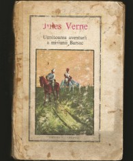 UIMITOAREA AVENTURĂ A MISIUNII BARSAC - JULES VERNE