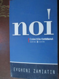 Noi- Evgheni Zamiatin