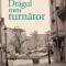 Dragul meu turnător