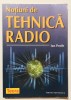 Notiuni de tehnica radio, Ian Poole, 2001, electrotehnica, unde radio, sateliti, fizica, emitatoare, receptoare, antene, frecventa, modulatie, Polirom
