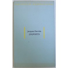 (EX)POZITII de JACQUES DERRIDA, 2001