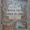 Gh. I. Georgescu - MARCO POLO SI VASCO DA GAMA ( cu ilustratii in text ) / 1942