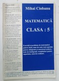 MATEMATICA , CLASA 5 de MIHAI CIOBANU , 2003