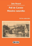 Poil de Carotte. Histoires naturelles - Paperback brosat - Jules Renard - Sigma