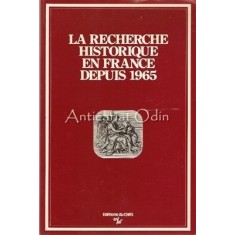La Recherche Historique En France Depuis 1965