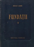 Cumpara ieftin Fundatii (volumul 2) - 1957 - Hugo Lehr (F270)