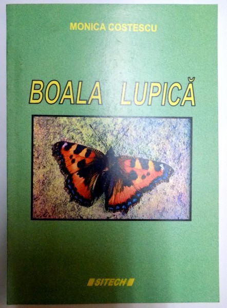 BOALA LUPICA de MONICA COSTESCU , 2007