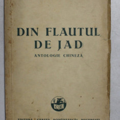 DIN FLAUTUL DE JAD , ANTOLOGIE CHINEZA de AL.T. STAMATIAD 1939