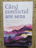 Cand conflictul are sens - Gyorgy Gaspar