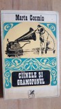 Cainele si gramofonul - Marta Cozmin - Carte Romaneasca - 210 pagini - Povesti copii
