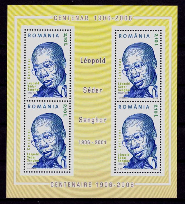RO 2006 ,LP 1714a ,&quot;Centenar Leopold Sedar Senghor &quot; bloc de 4/colita 372 ,MNH