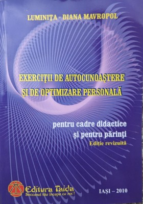 Exercitii De Autocunoastere Si De Optimizare Personala - Luminita-diana Mavropol ,558920 foto