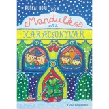 Mandulka &eacute;s a Kar&aacute;csonyv&aacute;r - Rutkai Bori