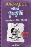 Jeff Kinney - Jurnalul unui pusti. Adevarul gol-golut (2010)