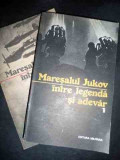 Maresalul Jukov Intre Legenda Si Adevar Vol.1-2 - G.g. Potra ,545144, Militara